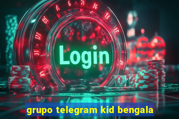 grupo telegram kid bengala